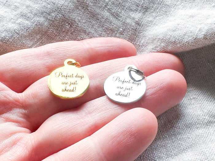 Perfect Days Are Just Ahead Stainless Steel or Gold Pendant - GINGERS
