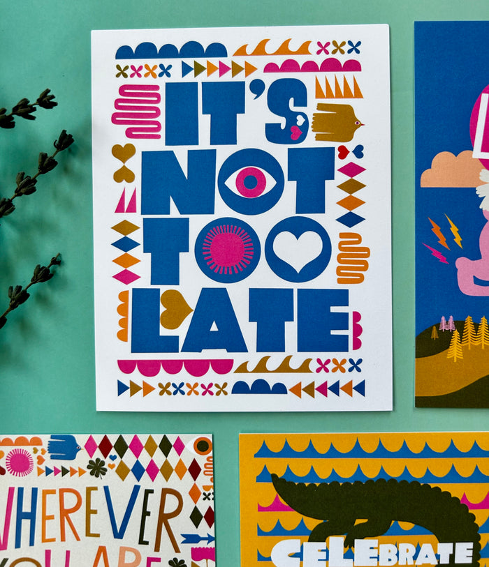 It’s Not Too Late Postcard Set