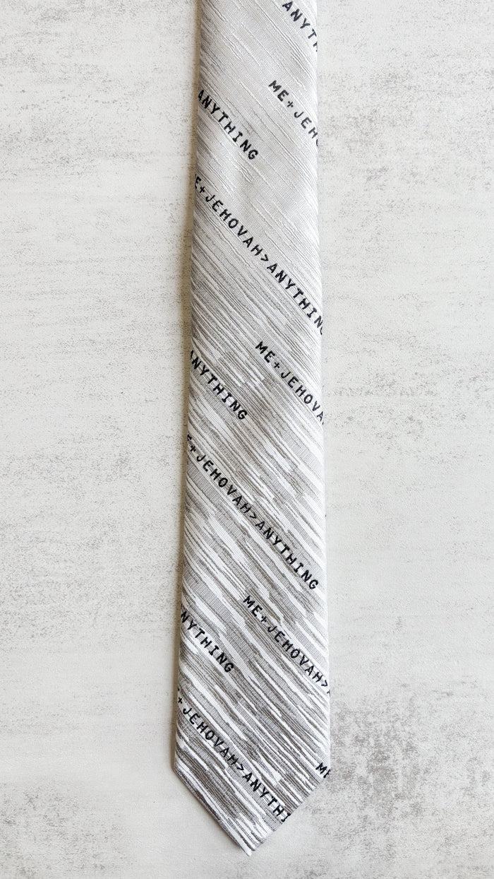 Me + Jehovah > Anything - Silver Tie