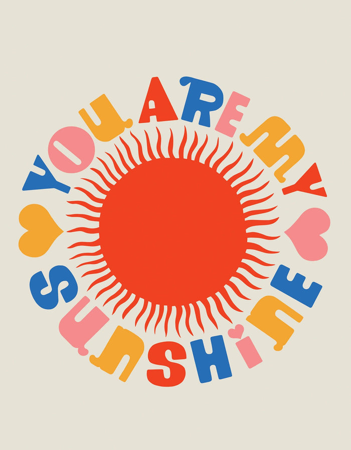 You Are My Sunshine Greeting Card