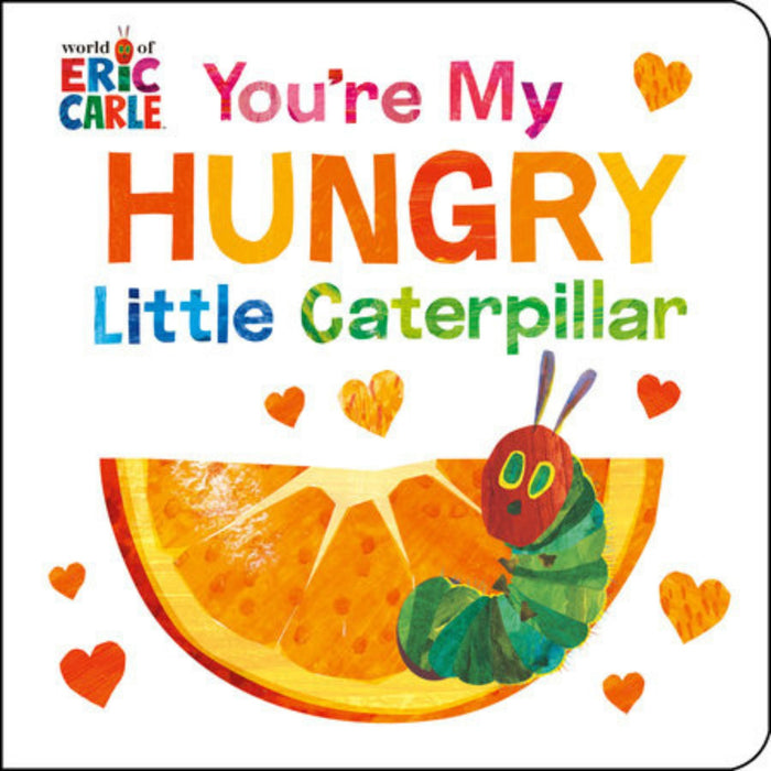 You're Hungry Little Caterpillar